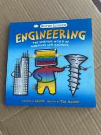 Basher Science: Engineering: The Riveting World of Buildings and Machines