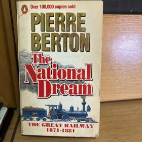 The National Dream：The Great railway 1871-1881
