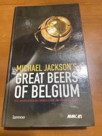 MICHAEL JACKSON'S GREAT BEERS OF BELGIUM