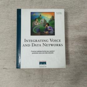 INTEGRATING VOICE AND DATA NETWORKS