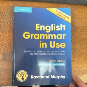 English Grammar in Use Book with Answers and Interactive eBook：Self-Study Reference and Practice Book for Intermediate Learners of English