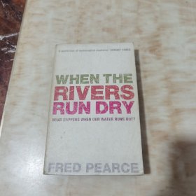 When the Rivers Run Dry