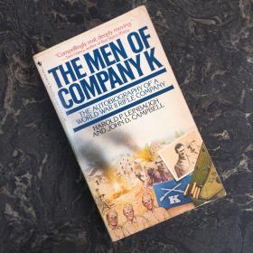 英文原版 The men of Company K : the autobiography of a World War II rifle company K连的人：二战步枪连的自传