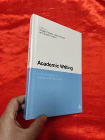 Academic Writing: At the Interface of Corpus and Discourse     （小16开，硬精装 ） 【详见图】