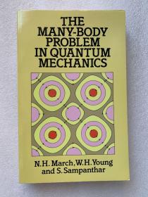 现货 The Many Body Problem IN Quantum Mechanics