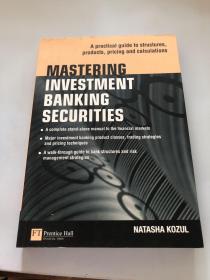 MASTERING  INVESTMENT  BANKING  SECURITIES