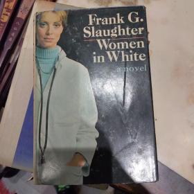 原版外文 frank g.siaughter women in white anovel   毛边本