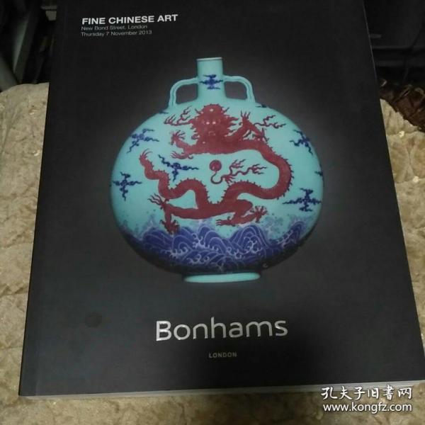 伦敦邦瀚斯 2013年11月 厚册 中国瓷器 佛像 玉器 杂项拍卖专场