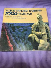 VALlANT lMPERlAL WARRlORS 2200YEARS AGO