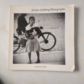 Jerome Liebling Photographs/Jerome Liebling（12开平装本）
