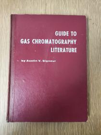 原版英文 GUIDE TO GAS CHROMATOGRAPHY LITERATURE（气相色谱文献指南）