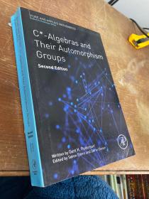 英文原版 C*-Algebras and Their Automorphism Groups