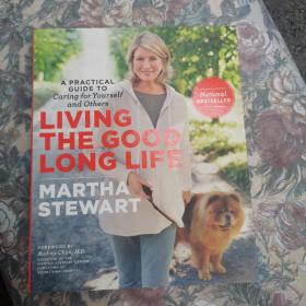 Living the Good Long Life  A Practical Guide to