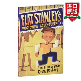 Flat Stanley's Worldwide Adventures #2: The Great Egyptian Grave Robbery扁平斯丹利的全球冒险＃2：伟大的埃及盗墓