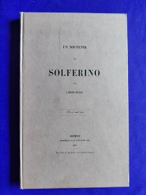 外文原版 （法语？）  UN  SOUVENIR   DE   SOLFERINO   联合国纪念品  索尔费里诺的纪念品.