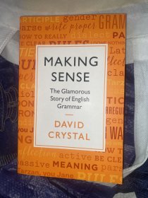 Making Sense: The Glamorous Story of English Grammar讲道理:英语语法的迷人故事