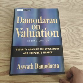Damodaran on Valuation: Security Analysis for Investment and Corporate Finance (Wiley Finance) 英文原版 达摩达兰论估价（第2版）面向投资和公司理财的证券 阿斯沃斯·达摩达兰 （Aswath Damodaran）