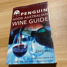 2002/2003 THE PENGUIN GOOD AUSTRALIAN WINE GUIDE