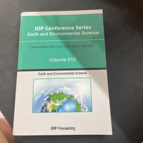 IOP CONFERENCE SERIES EARTH AND ENVIRONMENTAL SCIENCE/地球与环境科学