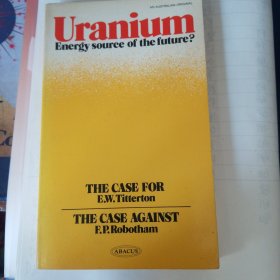 Uranium: Energy Source of the Future?
