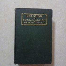 外582号英文书:RELIGION IN SOCIAL ACTION（1913年 32开精装）品如图