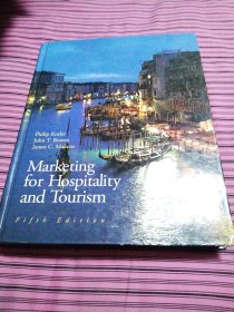 Marketing for Hospitality and Tourism（Fifth Edition）【大16开精装 英文原版】 （旅游市场营销(第五版）【见描述】