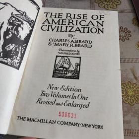 THE RISE OF AMERICAN CIVILIZATION 美国文明的兴起 1930年 精装 英文原版