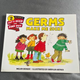 Germs Make Me Sick!