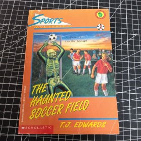 SPORTS MYSTERIES 2 THE HAUNTED SOCCER FIELD（英文原版）