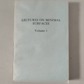 LECTURES ON MINIMAL SURFACES Volume 1