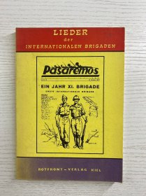 Lieder der Internarionalen Brigaden（1972年德文版）32开（正版如图、内页干净）