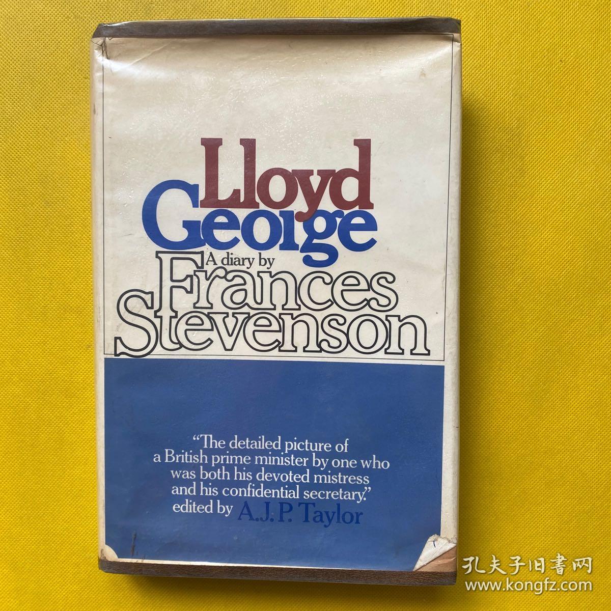 LLOYD GEORGE A DIARY BY FRANCES STEVENSON（精装）毛边本