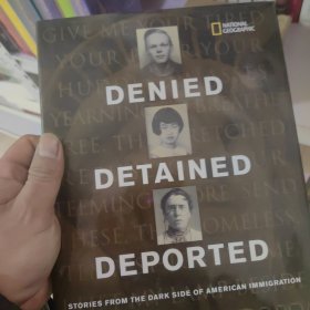 Denied,Detained,Deported