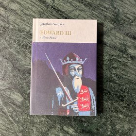 Edward III: A Heroic Failure (Penguin Monarchs) （精装）