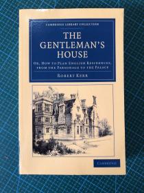 the gentleman house，or how to plan English residences（绅士的房屋，如何设计英国住宅）；作者：Robert kerr；双