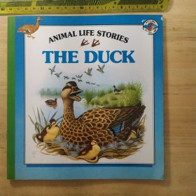 ANIMAL LIFE STORIES:THE DUCK