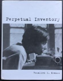 Rosalind E. Krauss《Perpetual Inventory》