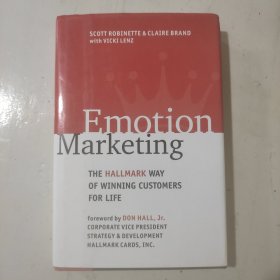 Emotion Marketing THE HALLMARK WAY OF WINNING CUSTOMERS FOR LIFE 情感营销