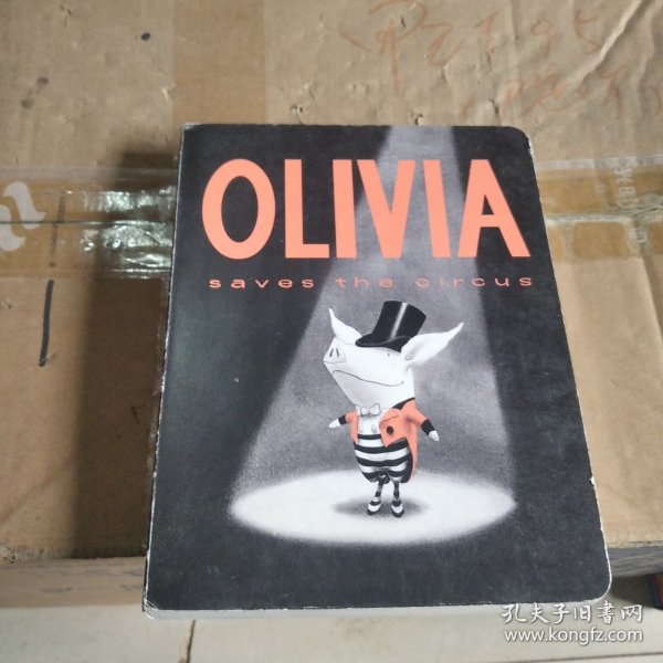 Olivia Saves the Circus (Classic Board Books) 奥莉薇拯救马戏团（经典硬板书）9781442412873