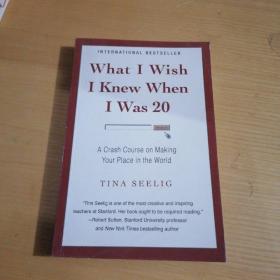 What I Wish I Knew When I Was 20：A Crash Course on Making Your Place in the World