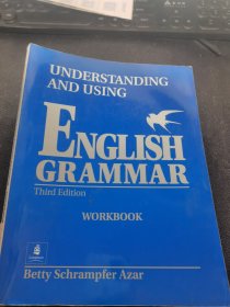 UNDERSTANDING AND USING ENGLISH GRAMMAR WORKBOOK理解和使用英语语法练习册