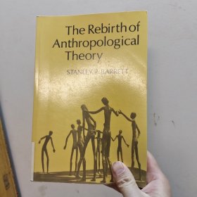 The Rebirth of Anthropological Theory (Revised) (Revised) (Heritage)