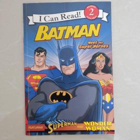I can read 2 batman meet the super heroes featuring superman and wonder Woman