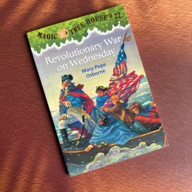Magic Tree House #22：Revolutionary War on Wednesday
