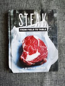 【英文原版】Steak from field to table，铜版纸全彩色印刷，正版书。多平台同时推送，看好请及时下单。
