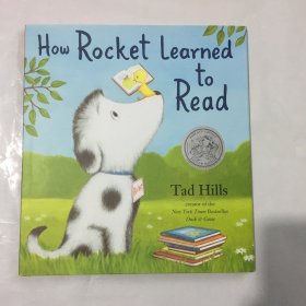 How Rocket Learned to Read（Parents' Choice Honor Book)洛克的阅读课（美国家长选择奖银奖   英文绘本  精装绘本  大开本