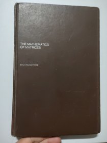 THE MATHEMATICS OF MATRICES: A First Book of Matrix Theory and Linear Algebra  英文原版 精装小16开