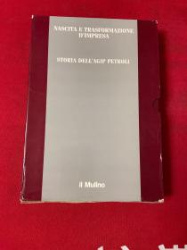 NASCITA E TRASFORMAZIONE D IMPRESA  STORIA DELL AGIP PETROLI，