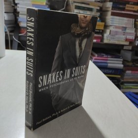 Snakes in Suits: When Psychopaths Go to Work 穿西装的蛇: 职场上的精神病人