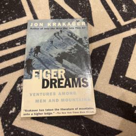 Eiger Dreams：Ventures Among Men and Mountains